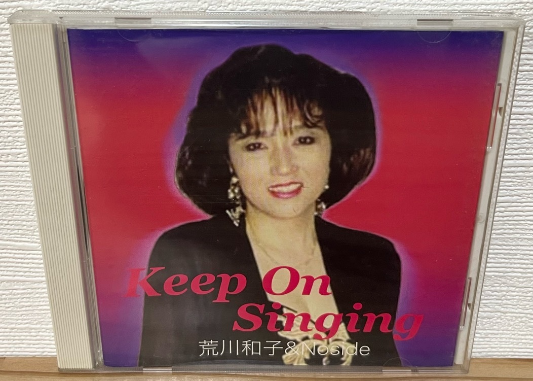 荒川和子 & Noside - Keep On Singing 中古CD 1998 Arakawa Music Office kazuko arakawa 