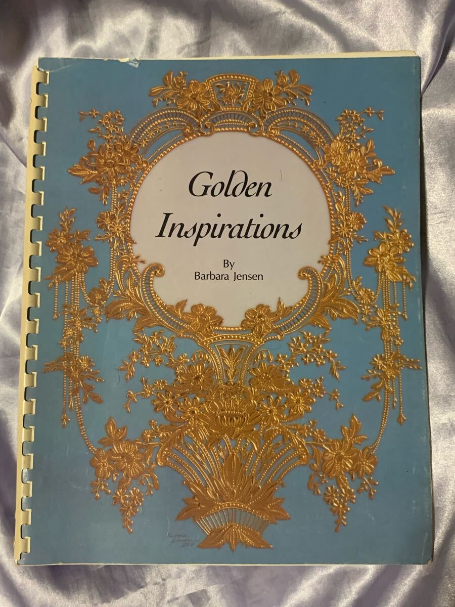 洋書 Golden Inspirations By Barbara Jensen ポーセレンアート・ポーセラーツ