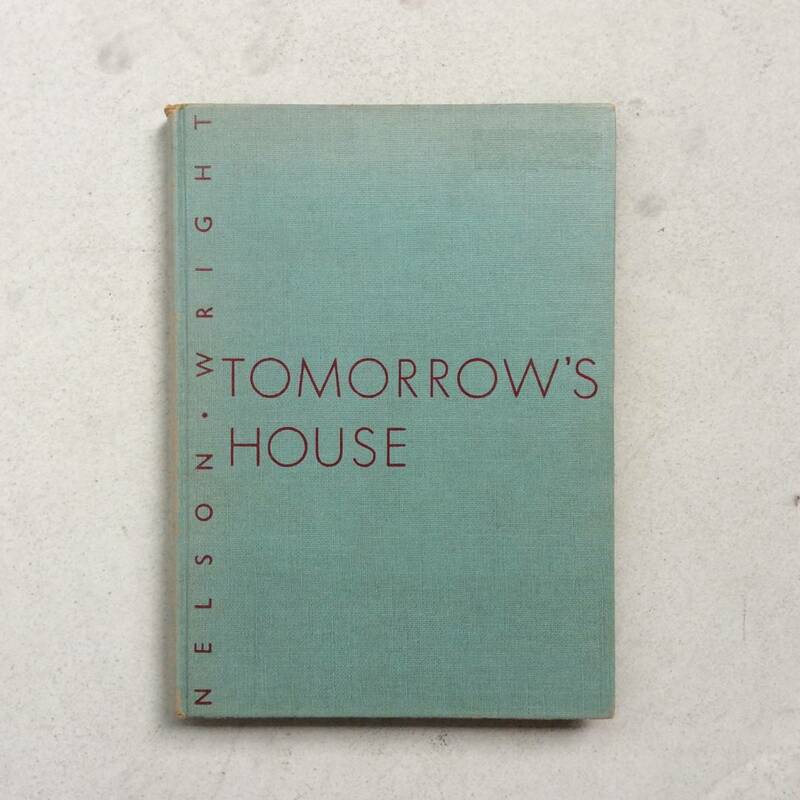 Tomorrow's House ／ George Nelson（ジョージ・ネルソン）／ Mid Century（ミッドセンチュリー）