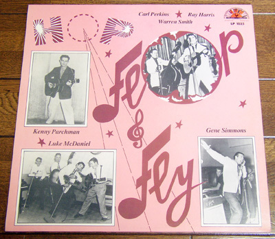 Hop Flop & Fly - LP/ 50s,ロカビリー,Luke McDaniel,Kenny Parchman,Ray Harris,Carl Perkins,Warren Smith,Gene Simmons,Glenn Honeycutt