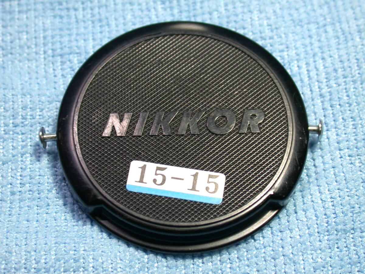 15-15 旧NIKKOR銘 レンズキャップ フィルター径52ｍｍ