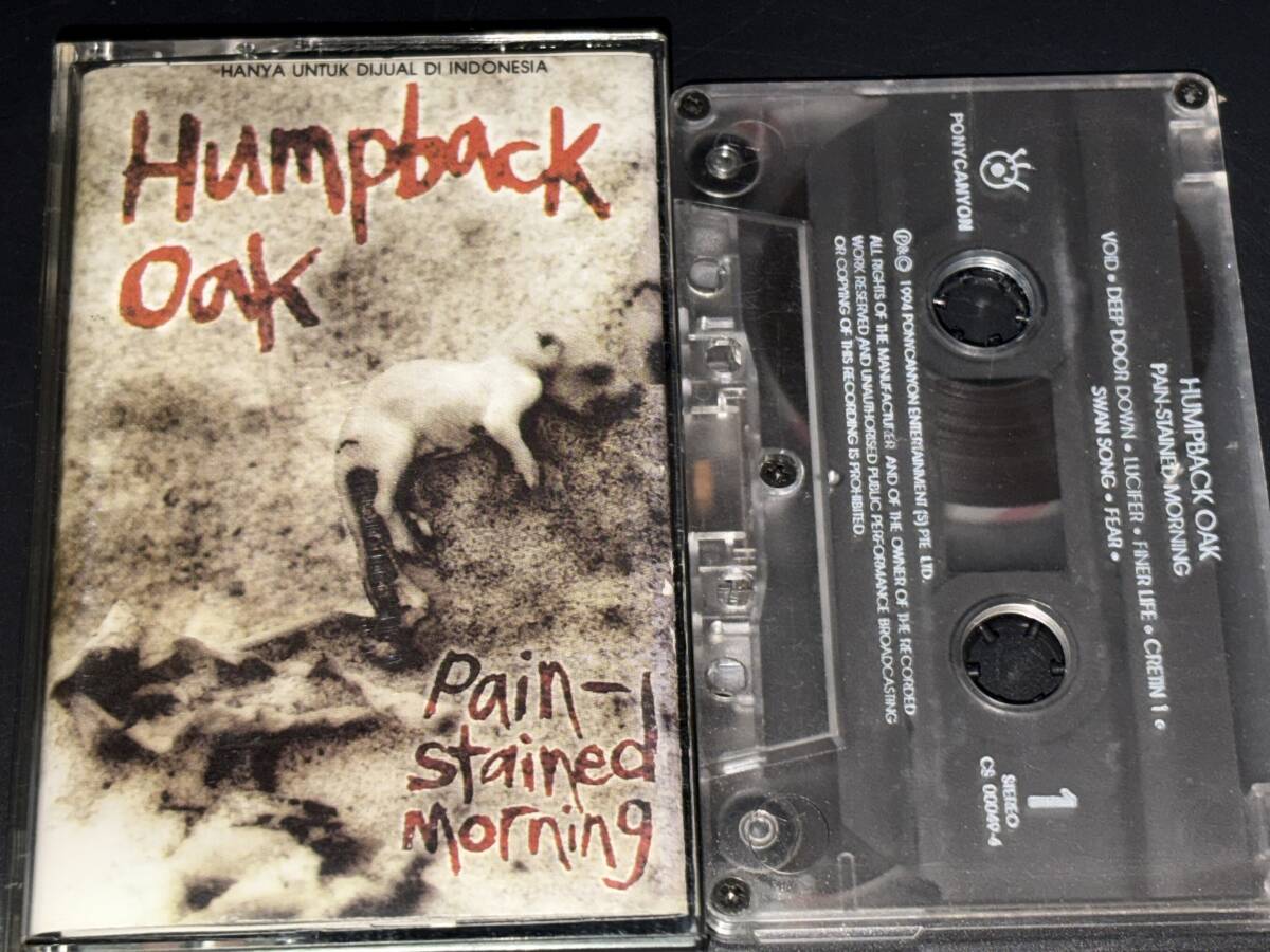 Humpback Oak / Pain-Stained Morning 輸入カセットテープ