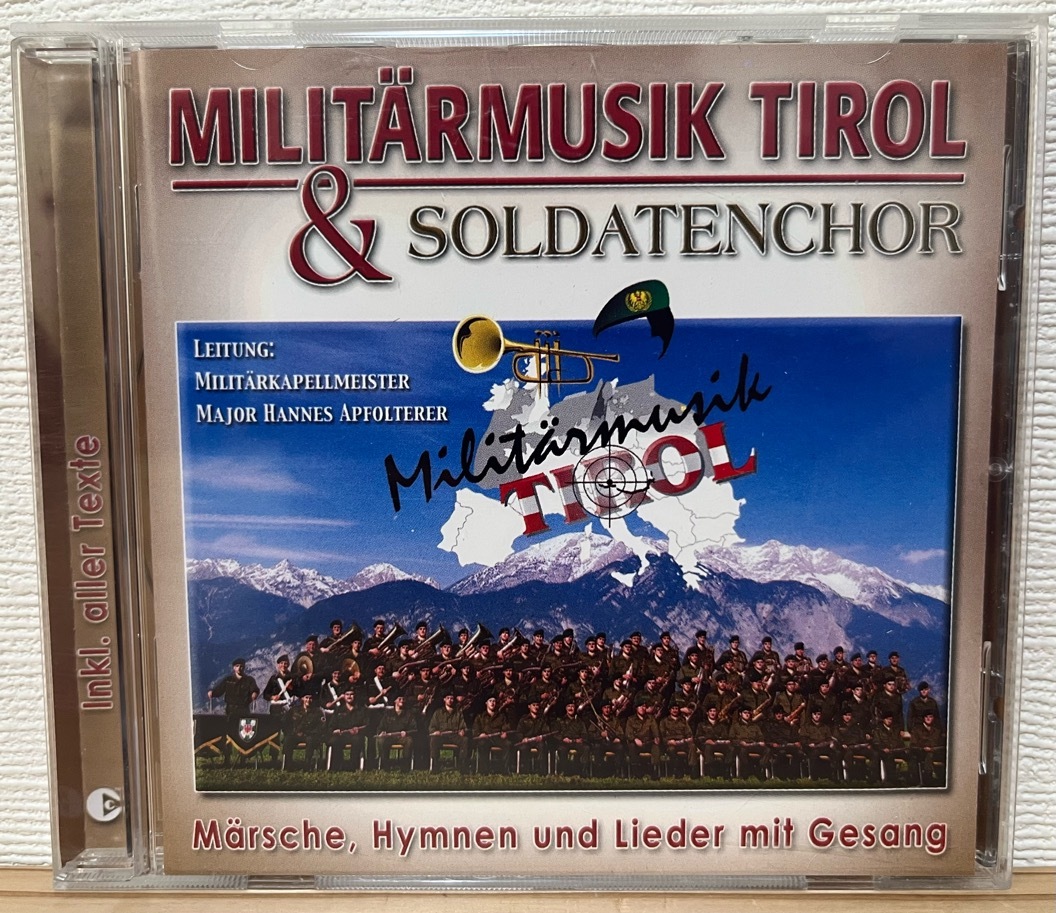 MILITARMUSIK TIROL & SOLDATENCHOR Marsche Hymnen und lieder mit Gesang 中古CD 2004 Koch Universal