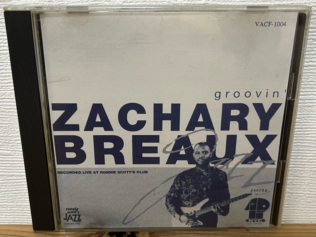 ZACHARY BREAUX - GROOVIN' 中古CD NYC RECORDS recorded live at ronnie scott's club