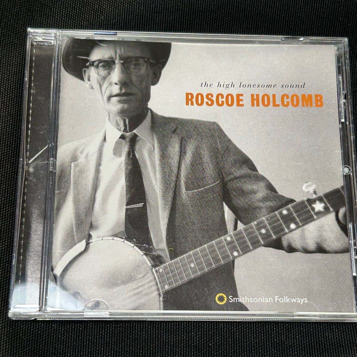 ROSCOE HOLCOMBロスコー・ホルコム「the high lonesome sound」アメリカンフォーク