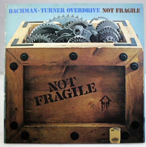 T-126 名盤 準美盤 UK盤 バックマン・ターナー・オーヴァードライヴ（B.T.O.） Bachman・Turner OverdriveNot Fragile 9100 007 LP