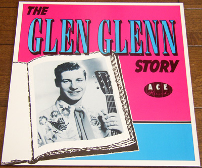 Glen Glenn - LP/50s,ロカビリー,Everybody's Movin',Blue Jeans & A Boy's Shirt,If I Had Me A Woman,Baby Let's Play House,Ace Records