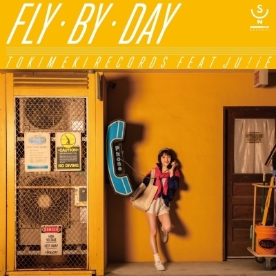 【新品/新宿】Tokimeki Records/Fly By Day feat. JU!iE (7インチシングルレコード)(SMRY1003)