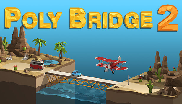 【PC/Steamキーコード】Poly Bridge 2 / ポリーブリッジ２