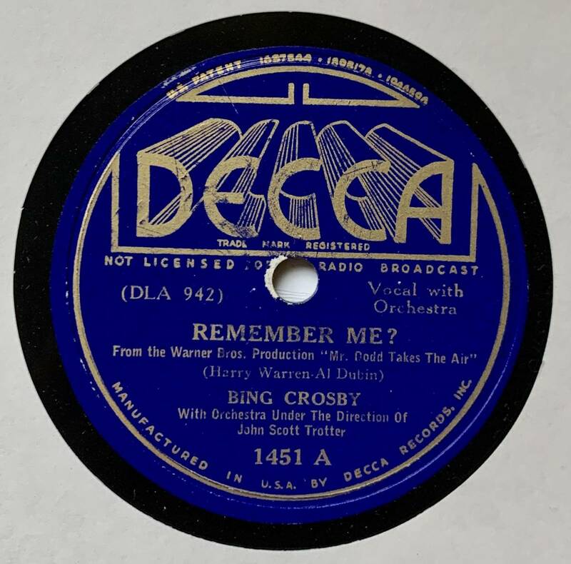 BING CROSBY/ REMEMBER ME?/I STILL LOVE TO KISS YOU GOODNIGHT (DECCA 1451)　SP 盤　78RPM JAZZ 《米》