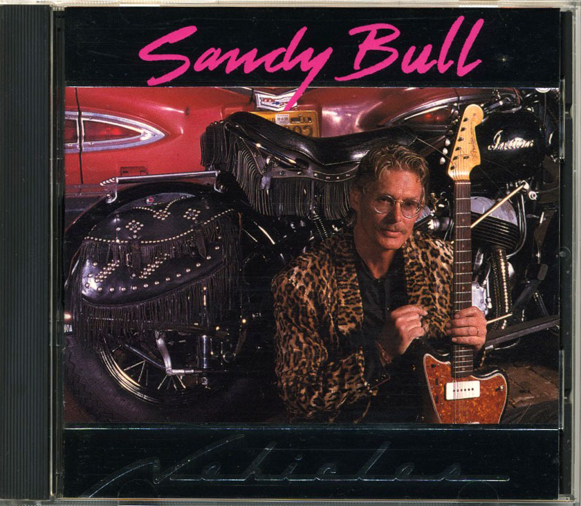 サンディ・ブル【US盤 ORIG CD】SANDY BULL Vehicles | Timeless Recording Society 26003-2 (PSYCH ACID FOLK サイケ アシッドフォーク