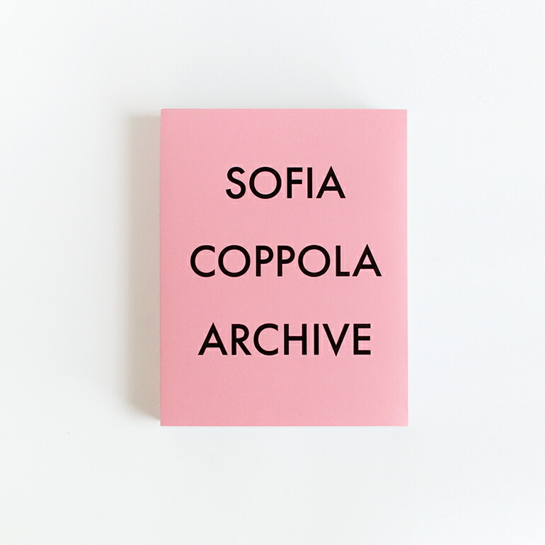 ソフィア コッポラ Sofia Coppola アートブック アーカイブ ARCHIVE ポストカード付き