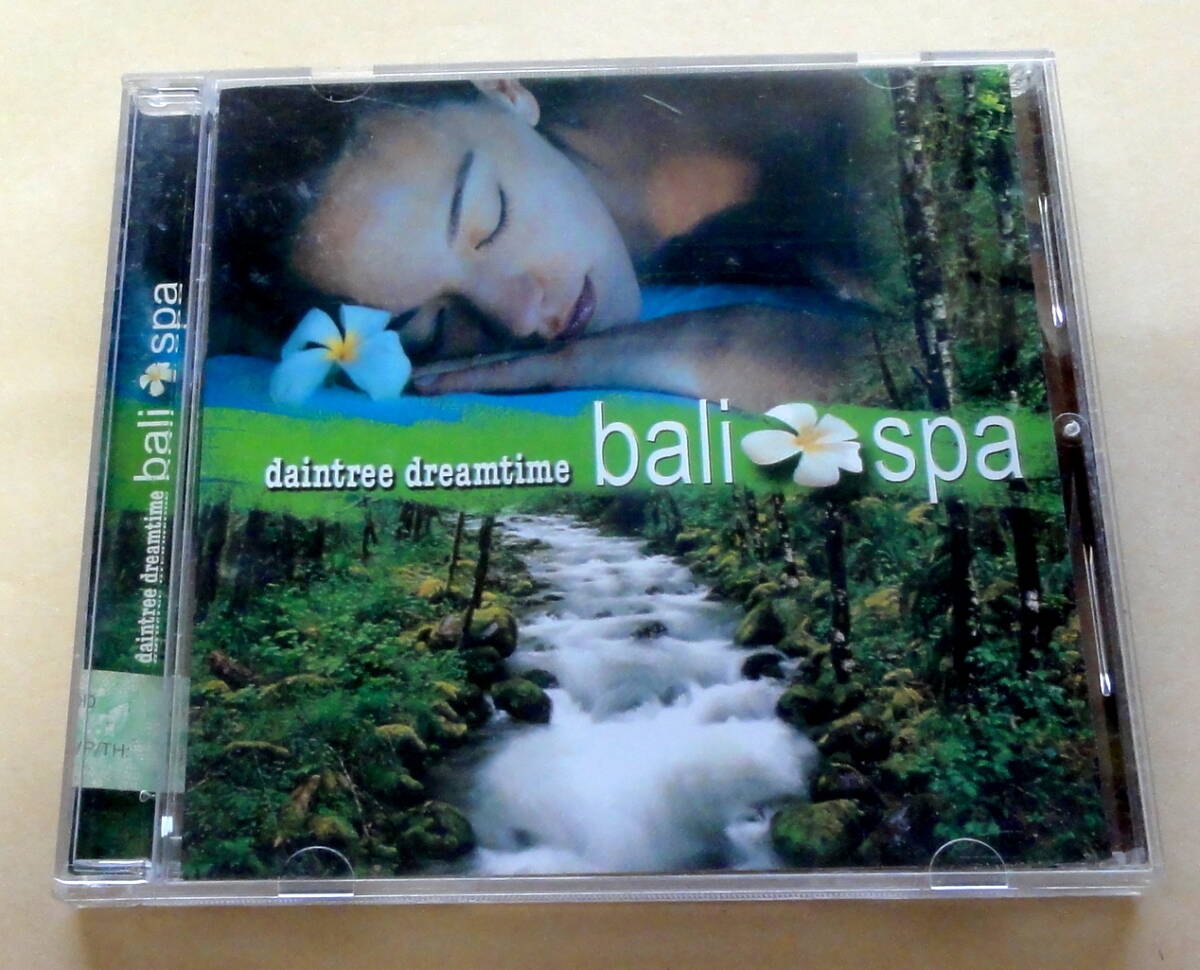 daintree dreamtime : Bali Spa / CD バリ ヒーリング スパ MAHARANI RECORD