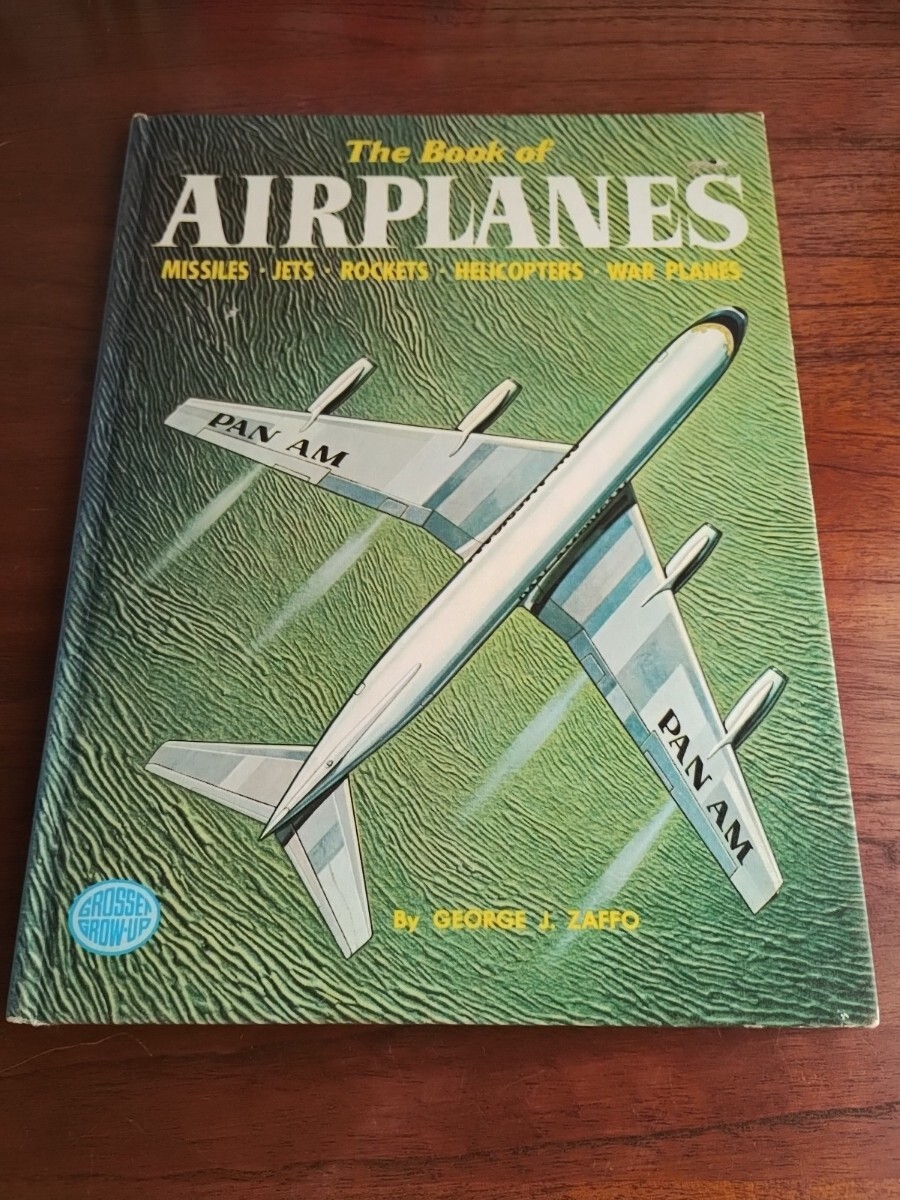 ヴィンテージ The Book of Airplanes アートデザイン本 絵本 アメリカン雑貨 70s George J. Zaffo 飛行機