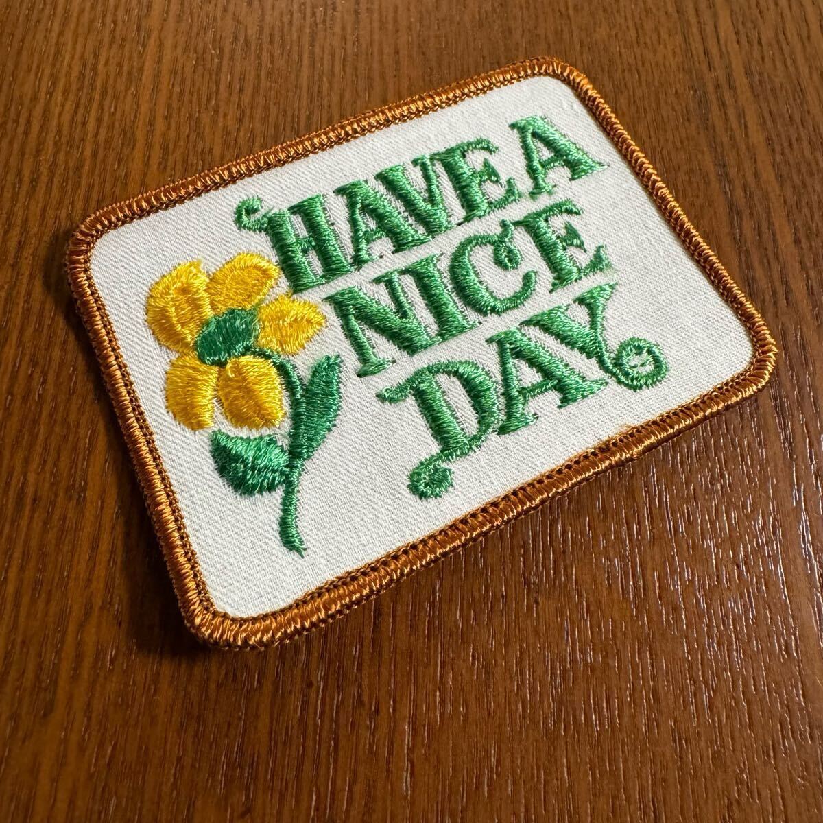【USA製70's 】ヴィンテージパッチ HAVE A NICE DAY ミステリーランチ パッチ ワッペン ASAP 1DAY 2DAY 3DAY ASAP MYSTERYRANCH HaGD