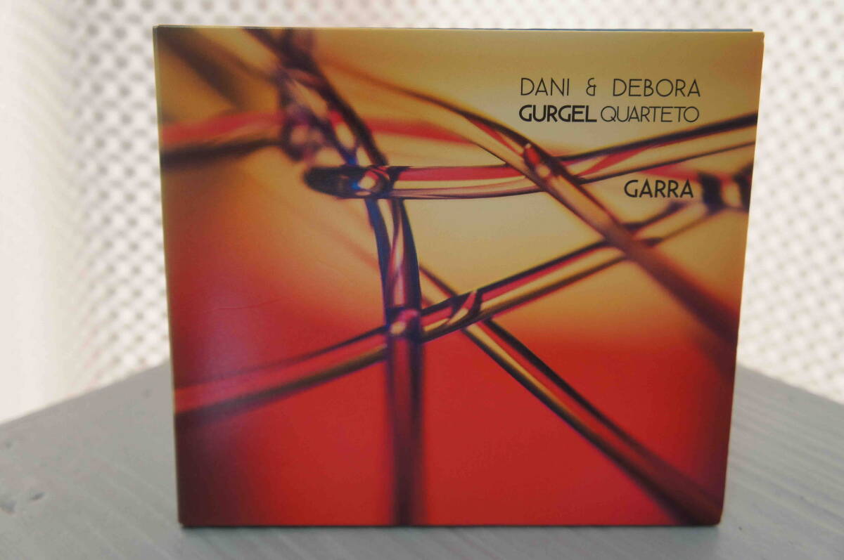 DANI & DEBORA GURGEL QUARTETO「GARRA」