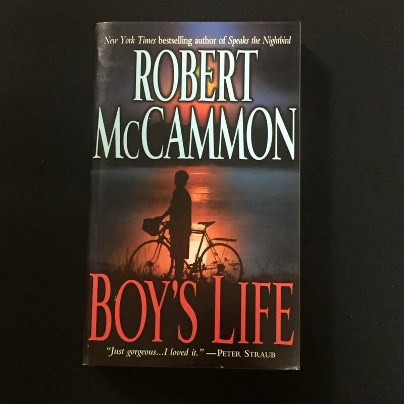 ●ROBERT McCAMMON『BOY'S LIFE』