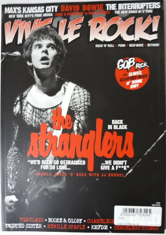 Vive Le Rock No.43 UK Punk New Wave Magazine The Stranglers JJ Burnel/David Bowie/The Interrupters/Clash/Booze & Glory/NYC Punk