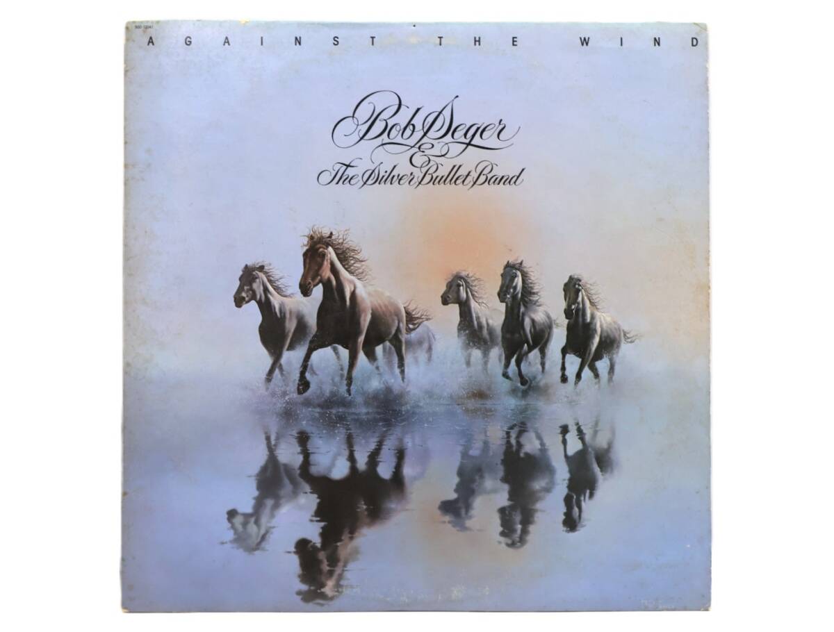 ★中2710 Bob Seger & The Silver Bullet Band ボブ・シーガー/Against The Wind レコード LP盤 アナログ盤 コレクター品 同梱可 32509081