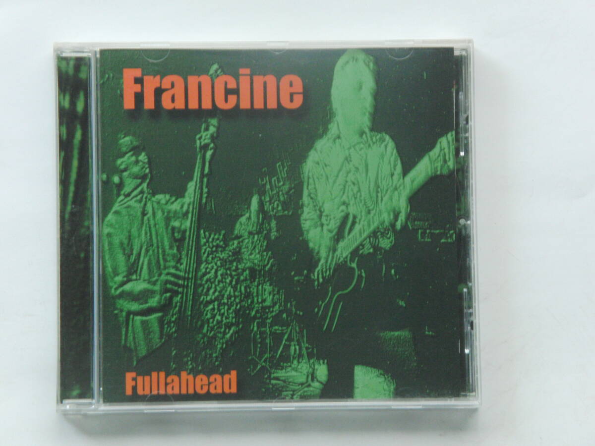 ネオロカビリー　FRANCINE　　fullahead CD