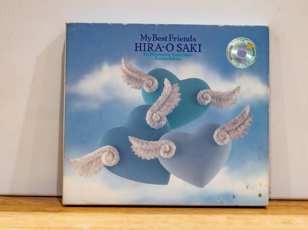 My Best Friends◆ HIRA O SAKI 平松愛理・尾崎亜美・崎谷健次郎