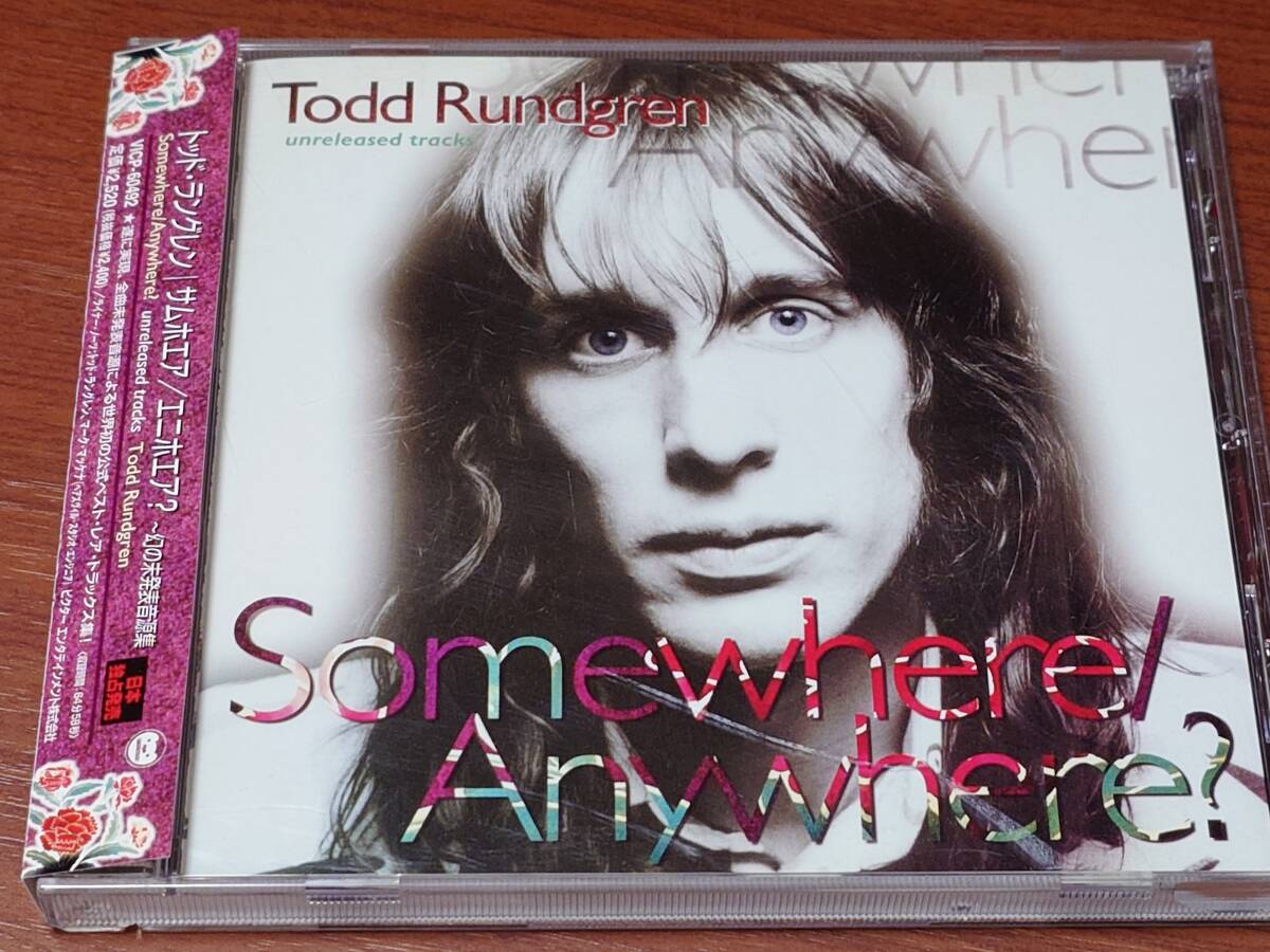 CD Rock, Pop : Todd Rundgren / Somewhere/Anywhere? Unreleased Tracks トッド・ラングレン/サムホエア:エニホエア？〜幻の未発表音源集