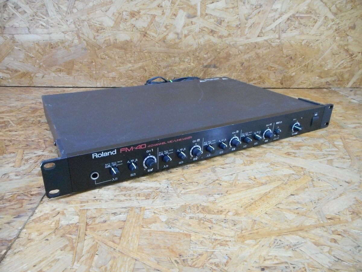 ◎【動作確認済み】Roland FM-40 4chラインミキサー マイク／ラインミキサー 現状品◎SP-460