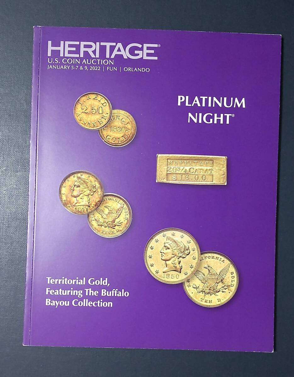 オークションカタログ　ヘリテージ　アンティークコイン　図録　Heritage Auction The Buffalo Bayou Collection of Territorial Gold/2022