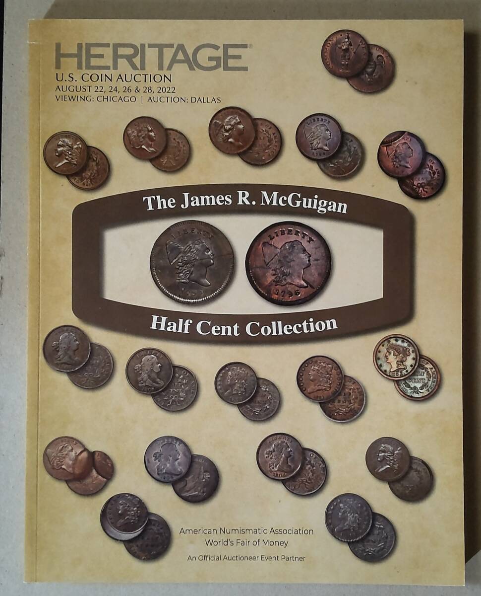 The James R. McGuigan Heritage Half Cent Collection 2022 Auction Catalog ヘリテージ　オークションカタログ　レアコイン図録