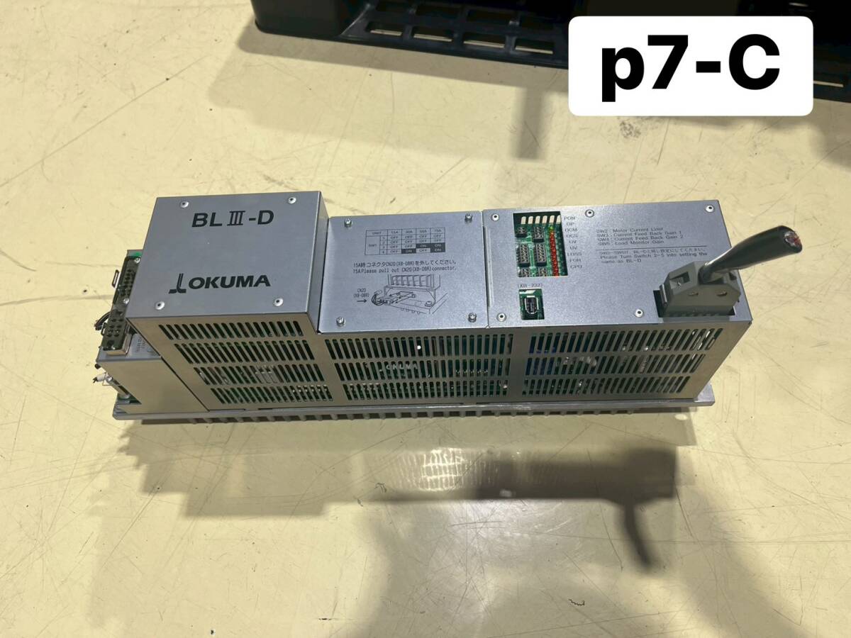 OKUMA　オークマ　サーボアンプ　BLⅢ-D　サーボモーター制御装置　サーボシステム　ロボット　速度制御　位置制御（ｐ7-C）