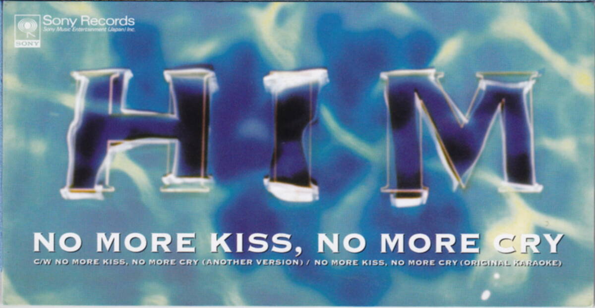 ◆即決◆(HIM) NO MORE KISS, NO MORE CRY / 10C26