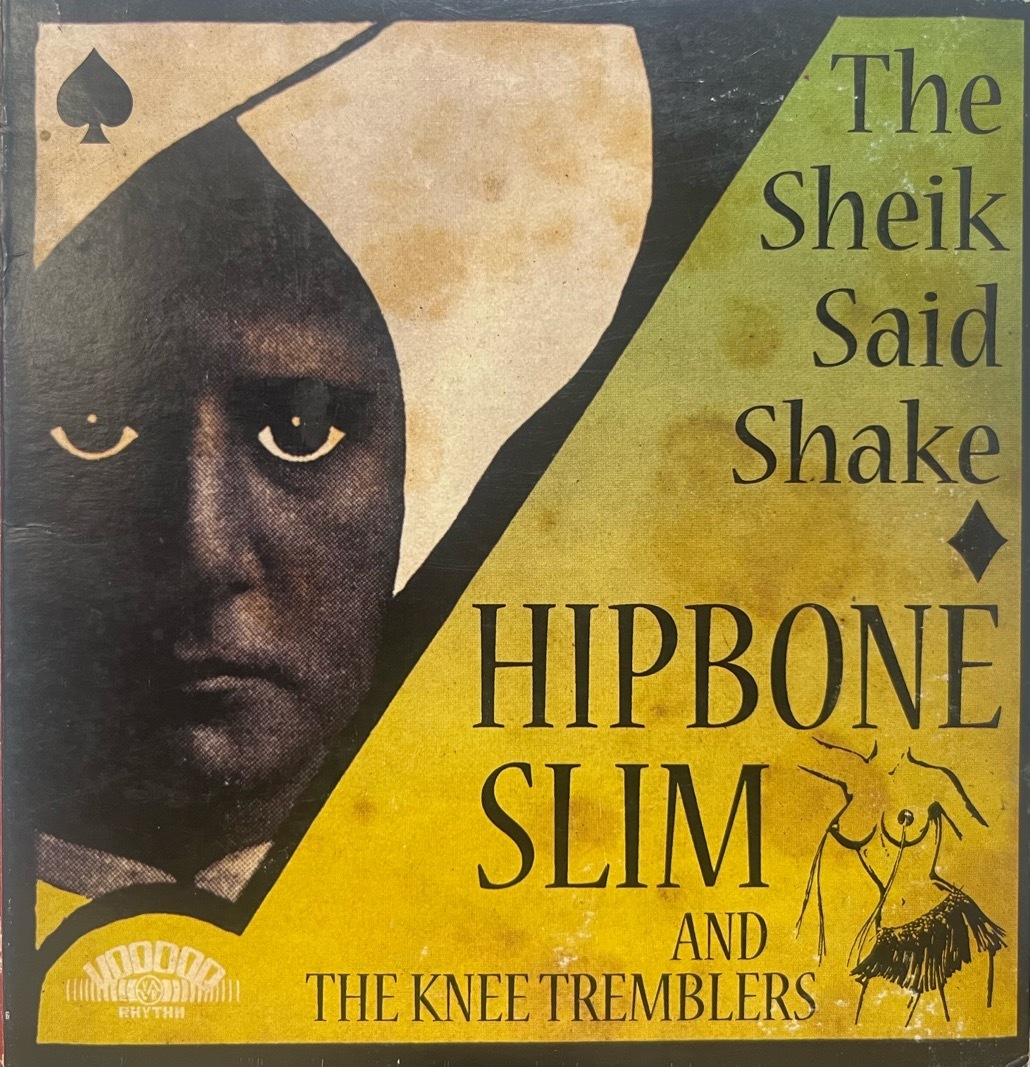 HIPBONE SLIM AND THE KNEE TREMBLERS - THE SHEIK SAID SHAKE 中古CD 2008 VOODOO RHYTHM 