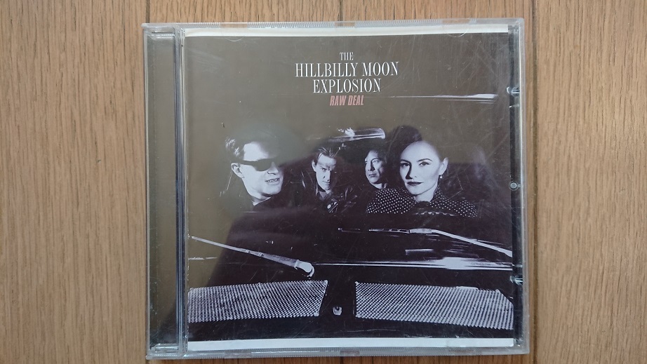 The Hillbilly Moon Explosion/Raw Deal