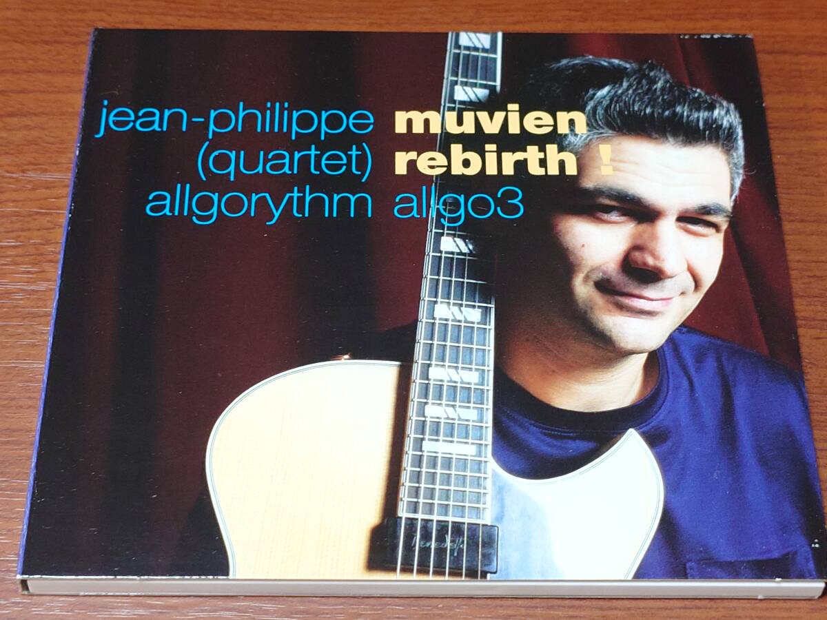 CD Jazz : Jean-Philippe Muvien (Quartet) / Rebirth!