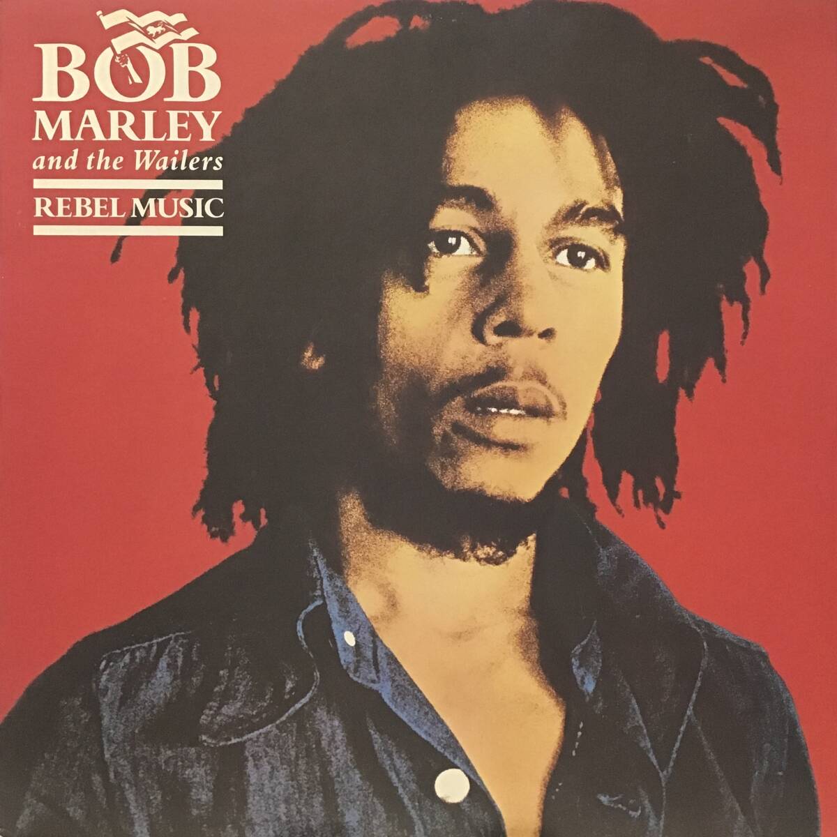 Bob Marley & The Wailers - Rebel Music 