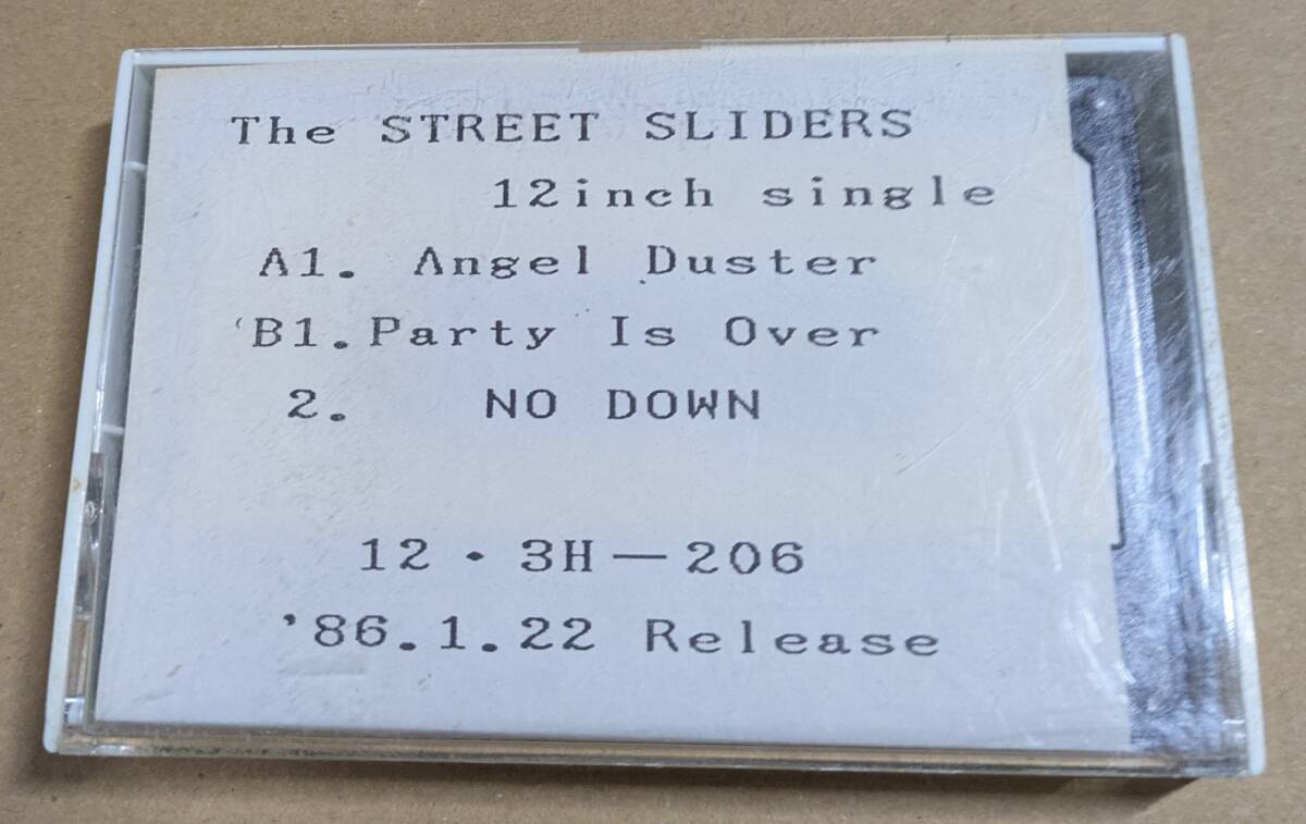 プロモ・カセット：The STREET SLIDERS「Angel Duster／Party Is Over／NO DOWN」ストリートスライダーズ