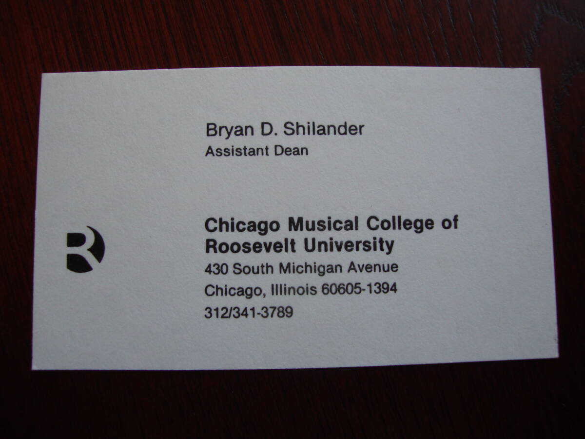 Bryan D. Shilander　ブライアン・シランダー / 名刺　Chicago Musical College of Roosevelt University　【1991年】