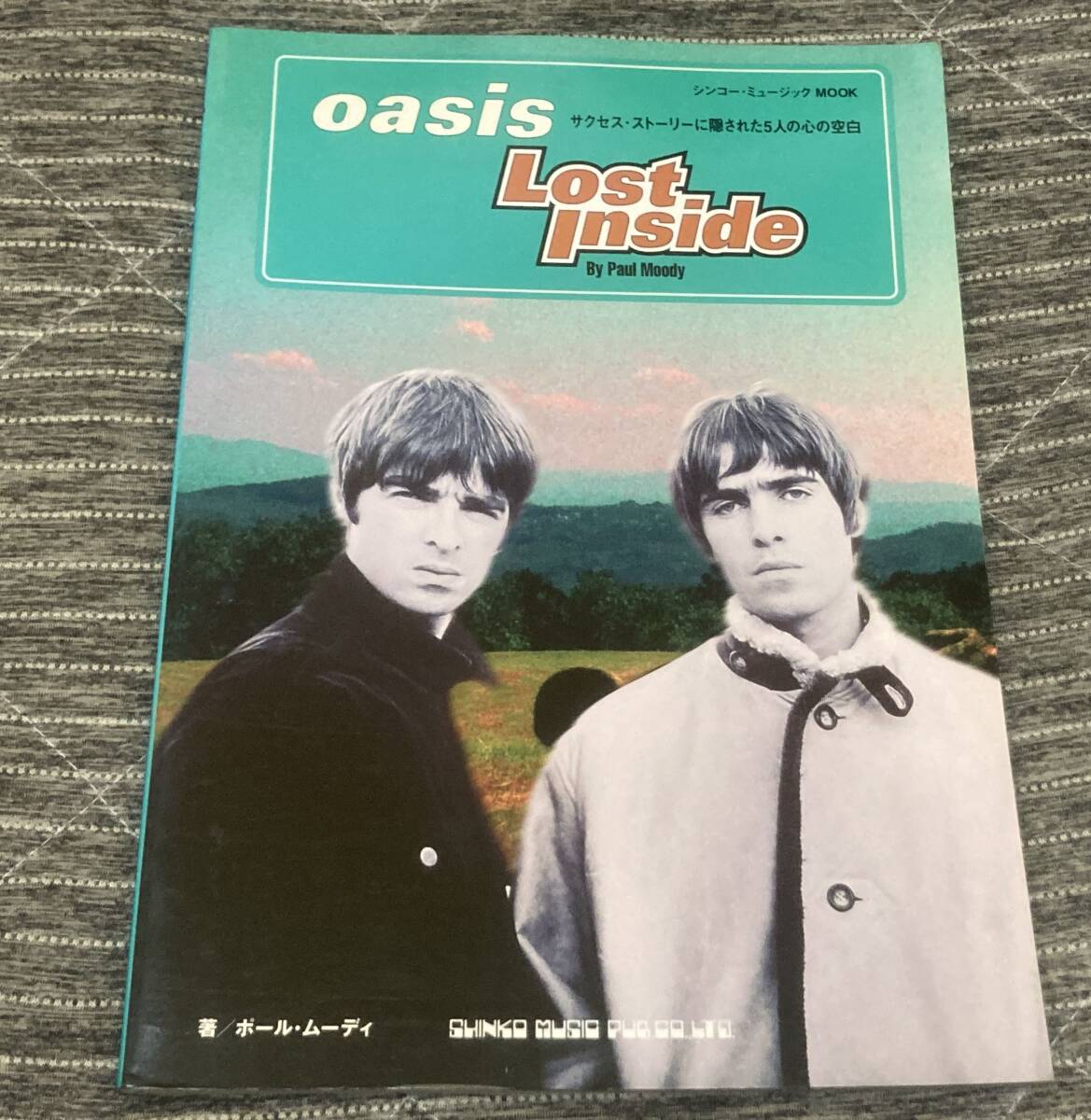 オアシス Oasis / Lost Inside /サクセス・ストーリーに隠された5人の心の空白 /1996初版