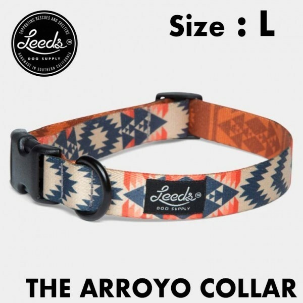 【送料無料】Leeds Dog Supply リーズドッグサプライ COLLAR 首輪 ARROYO Lサイズ