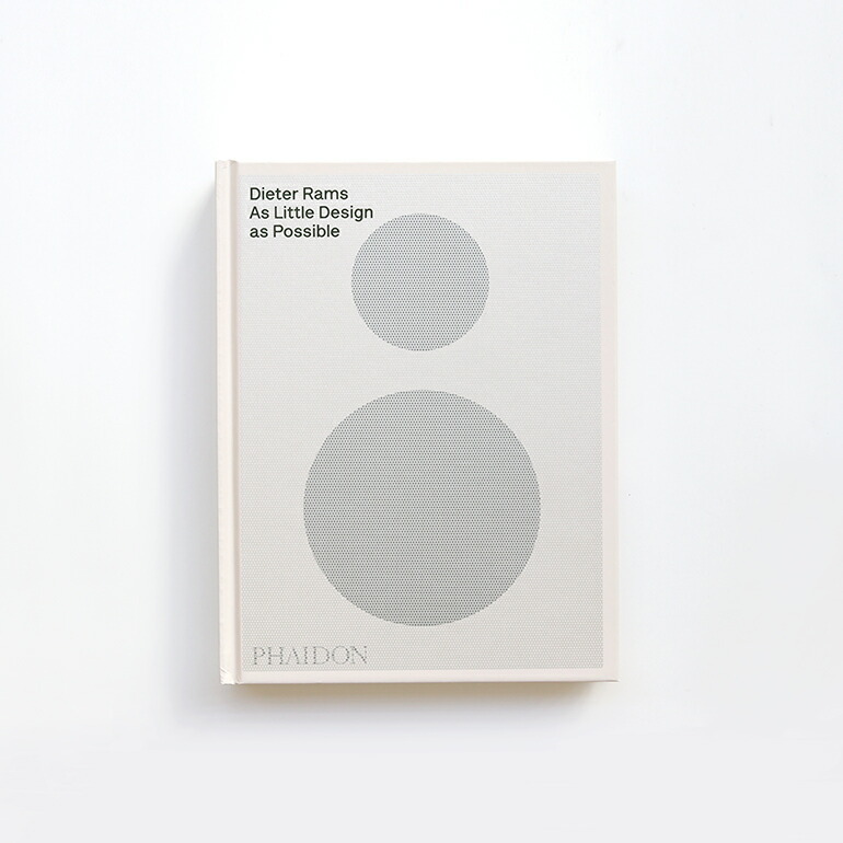 ディーター・ラムス アートブック 作品集 Braun デザイナー ドイツ DIETER RAMS: AS LITTLE DESIGN AS POSSIBLE by Dieter Rams