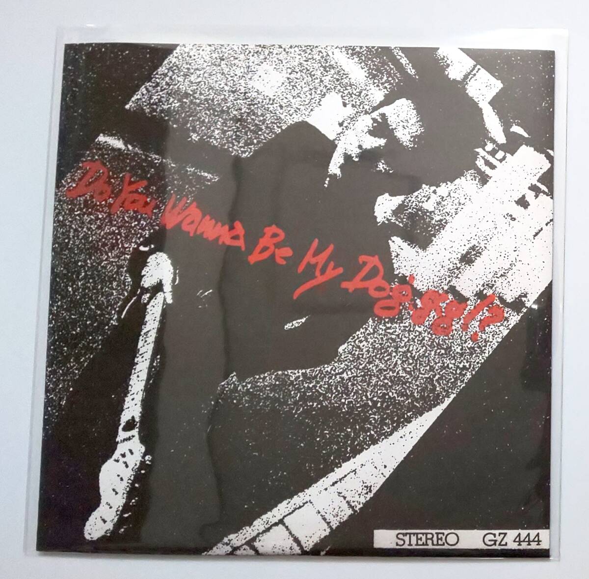 恒松正敏 Tsunematsu Masatoshi Do You Wanna Be My Dog・g・g!? 7" Gozira Records GZ 444 東京ロッカーズ/Friction/EDPS/Mr. Kite