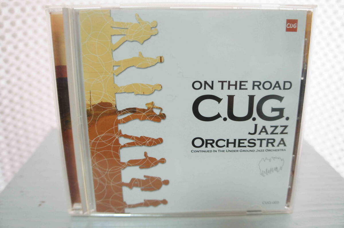 C.U.G. JAZZ ORCHESTRA「ON THE ROAD」