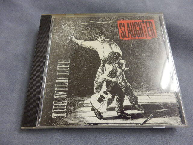 6699△ CD SLAUGHTER スローター THE WILD LIFE