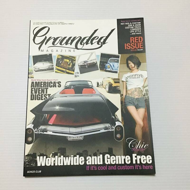 Grounded MAGAZINE グラウンデッド マガジン 2013 創刊号 ( アメ車 JDM USDM ミニトラック カスタム カー Custom Car )