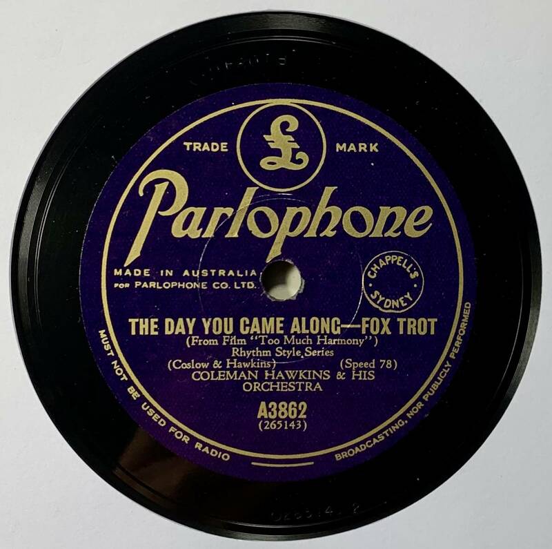 COLEMAN HAWKINS & HIS ORCHESTRA/ THE DAY YOU CAME ALONG/JAMAICA SHOUT (Parlo A 3862)　SP盤　78RPM JAZZ 《豪》