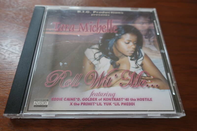 廃盤; TARA MICHELLE: “Roll Wit’ Me”