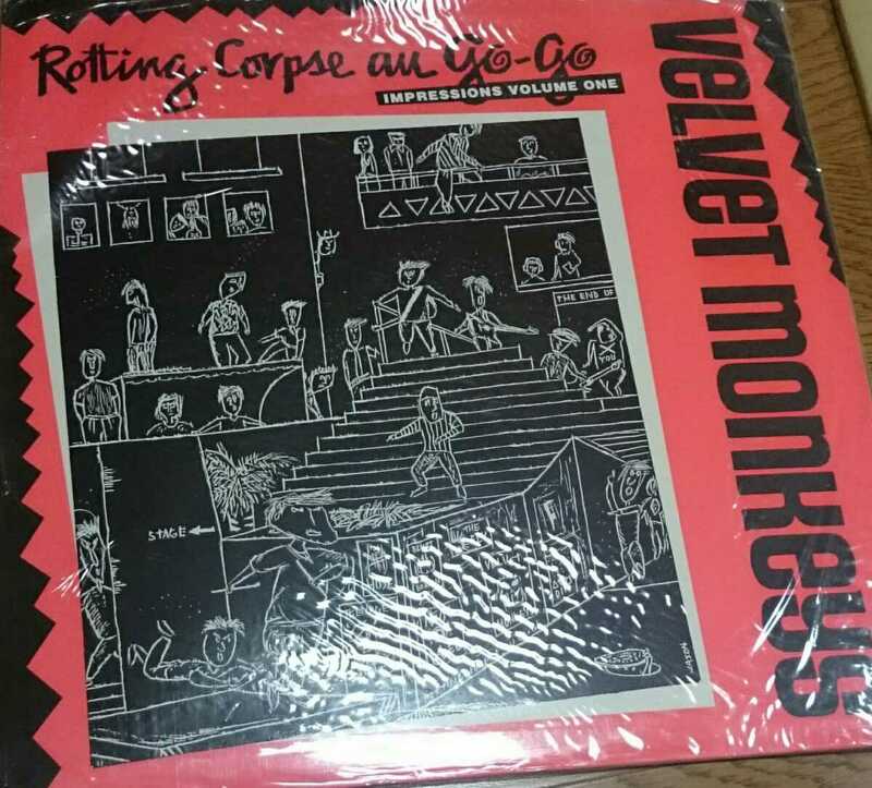 VelvetMonkeys RottingCorpseAuGoGo レコード 紙ジャケ 名盤 貴重 廃盤 ジャンク アバンギャルド オルタナティブ ノイズ シミーディスク