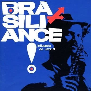 V.A.『BRASILIANCE! Influencia do Jazz 3』