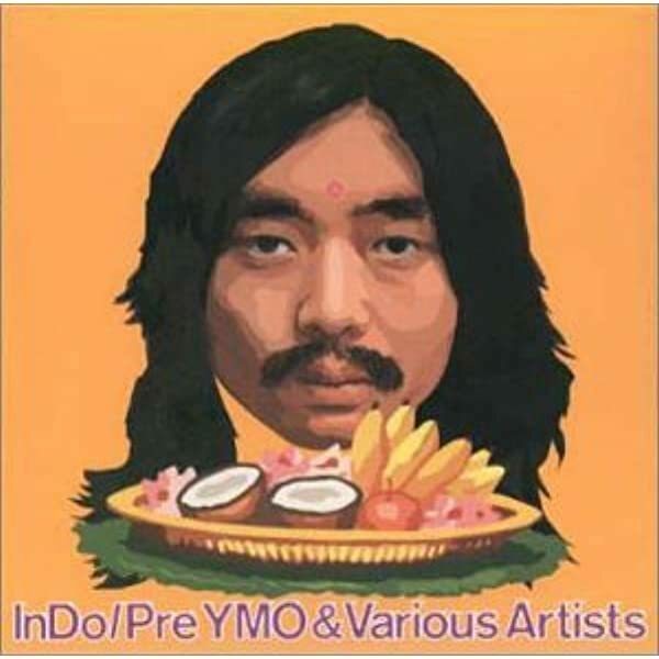 V.A.『InDo/Pre YMO&Various Artists』