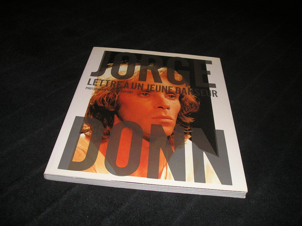 ジョルジュ・ドン　若きダンサーへの手紙　我が師モーリス・ベジャールに捧ぐ　PARCO出版　1995年　JORGE DONN